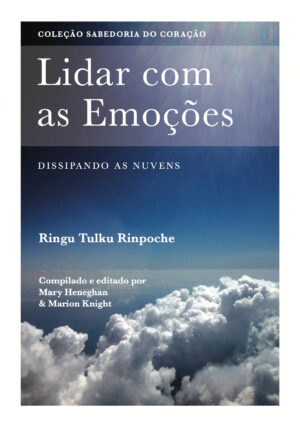 Lidar com as Emoções - Dissipando as Nuvens